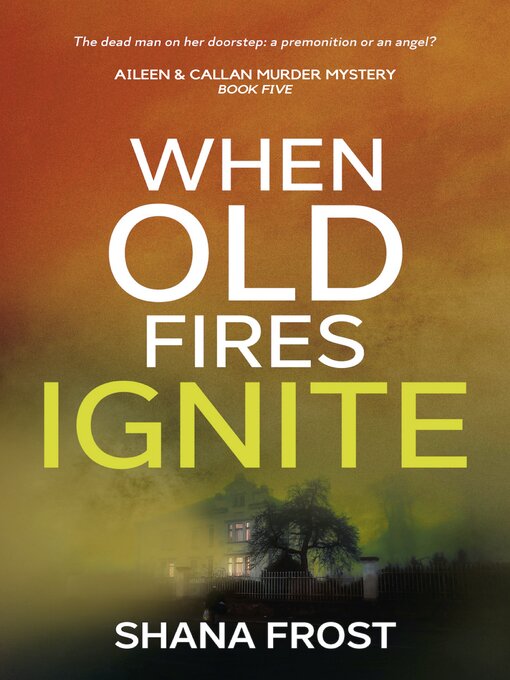 Cover image for When Old Fires Ignite